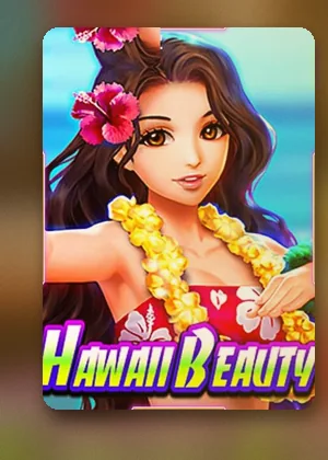 ภาพหน้าปกสล็อต Hawaii Beauty สล็อตยอดนิยมของ IOS123